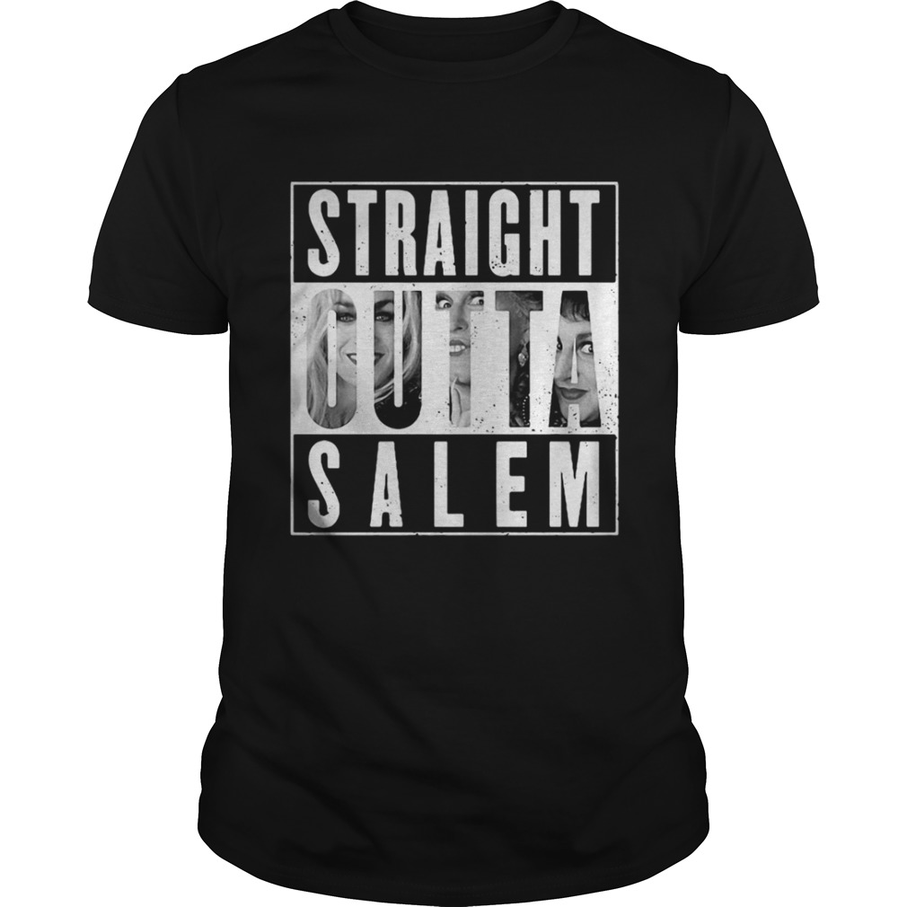 Hocus Pocus Sanderson Sisters Straight Outta Salem shirt