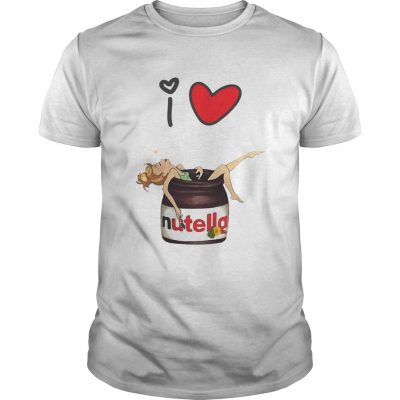 I love Nutella shirt