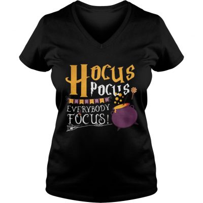 Teacher Hocus Pocus Everybody Focus ladies v-neck