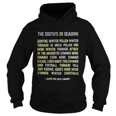 The South’s 20 seasons hunting winter pollen winter tornado so much hoodie