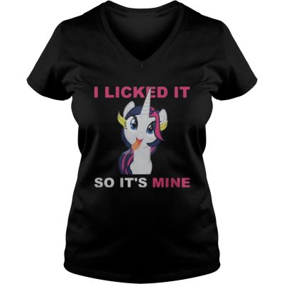 Unicorn I licked It so It’s Mine ladies v-neck