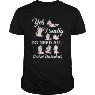 Yes I really do need all these Unicorn shirt