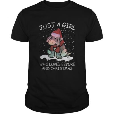 Guys Just a Girl Who Loves Eeyore and Christmas shirt