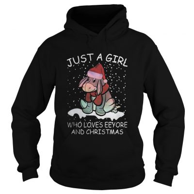 Hoodie Just a Girl Who Loves Eeyore and Christmas shirt