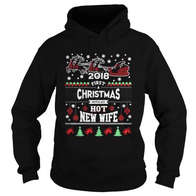 2018 First Christmas With My Hot New Wife Hoodie