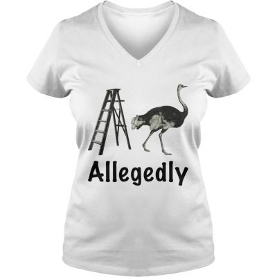 Allegedly Ostrich Flightless Bird Ostrich Lover Gift ladies v-neck