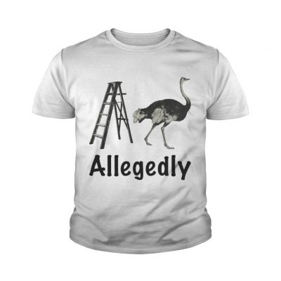 Allegedly Ostrich Flightless Bird Ostrich Lover Gift youth tee