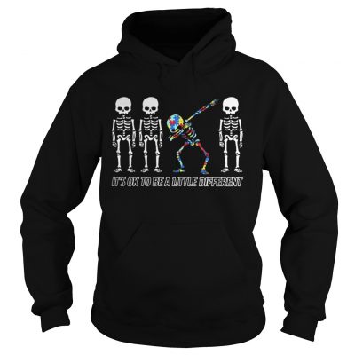 Autism Dabbing Skeleton It’s Ok To Be A Little Different Hoodie