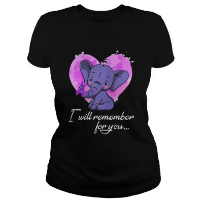 Baby Elephant Alzheimers heart I will remember for you Laidies Tee