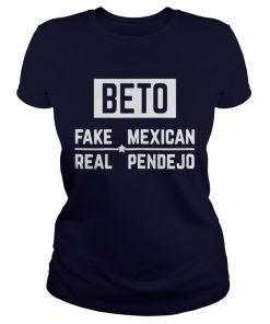 Beto Fake Mexican Real Pendejo Ladies Tee