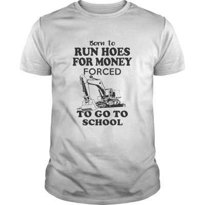 Born to run hoes for money forced to go to school classic guys