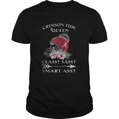 Crimson Tide Queen Classy Sassy and A Bit Smart Assy Guys