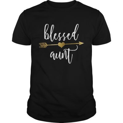 Cute Gold Arrow Blessed Aunt Shirt Thanksgiving classic guys