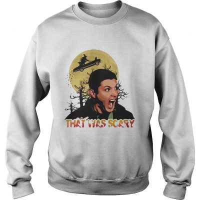 Dean Winchester that was scary halloween shirt sweatshirt