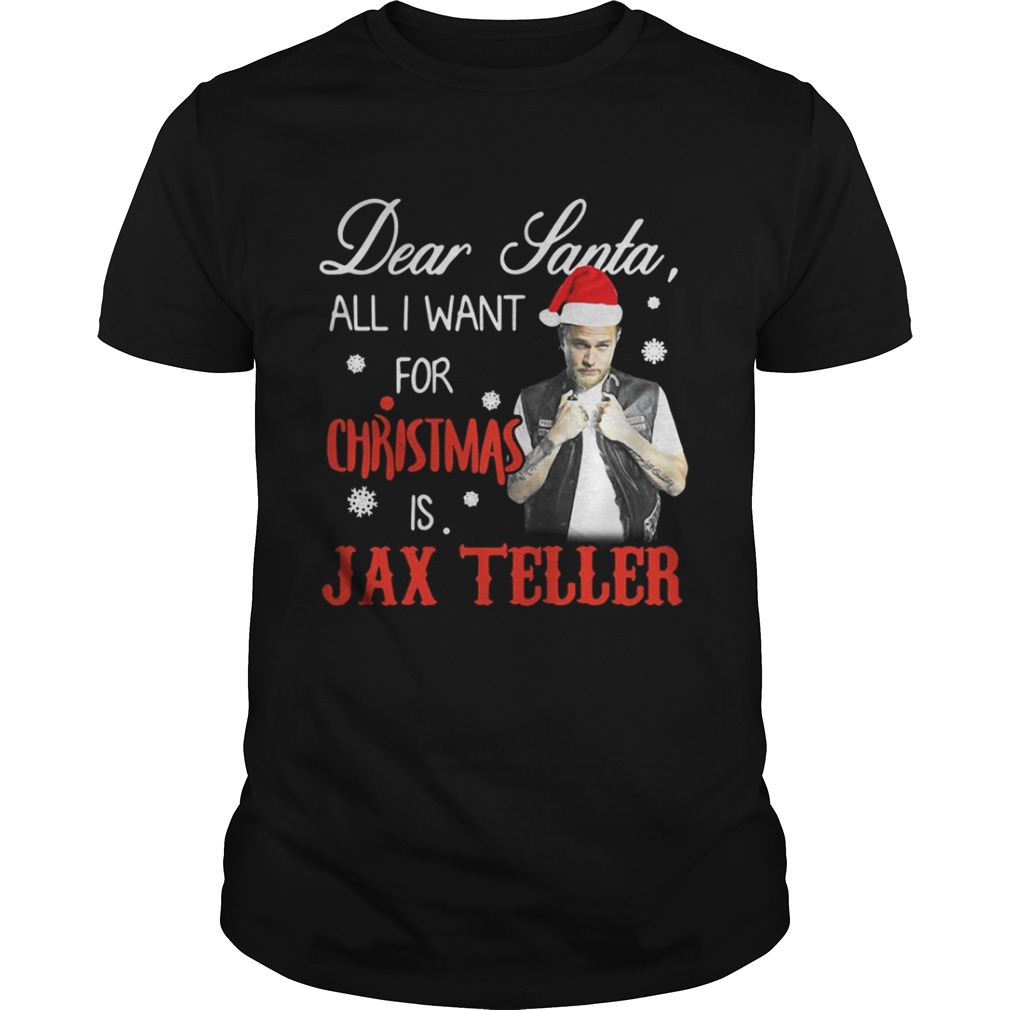 Dear santa all I want for christmas is Jax Teller shirt