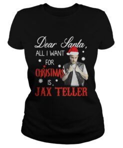 Dear santa all I want for christmas is Jax Teller Ladies Tee