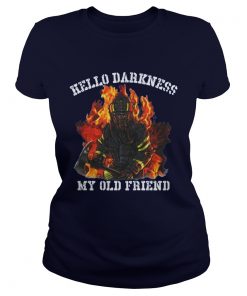 Firefighter hello darkness my old friend Ladies Tee