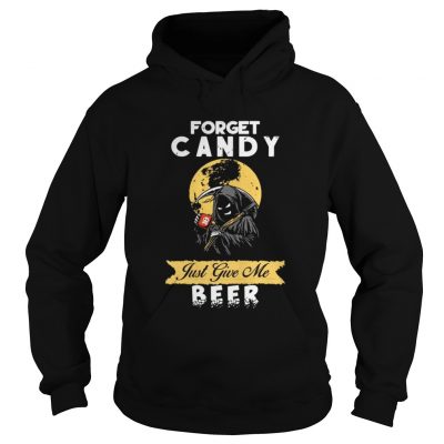 Forget Candy Just Give Me Beer Funny Halloween Hoodie