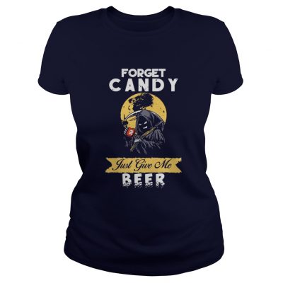 Forget Candy Just Give Me Beer Funny Halloween Ladies Tee