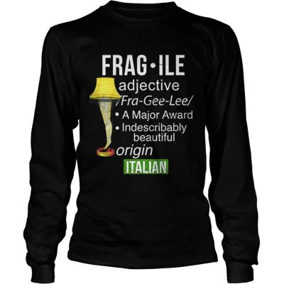 Funny Christmas Fragile Major Award Leg Lamp Longsleeve Tee