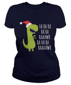 Funny Dinosaur Fa Ra Ra Rawr Rawr Christmas TRex Xmas Ladies