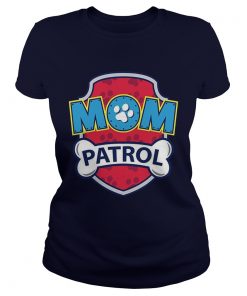 Funny Mom Patrol classic ladies