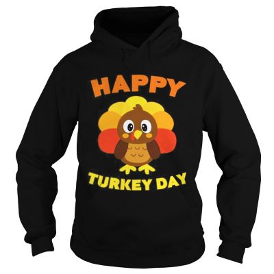 Happy Turkey Day TShirt Funny Thanksgiving Gift Hoodie