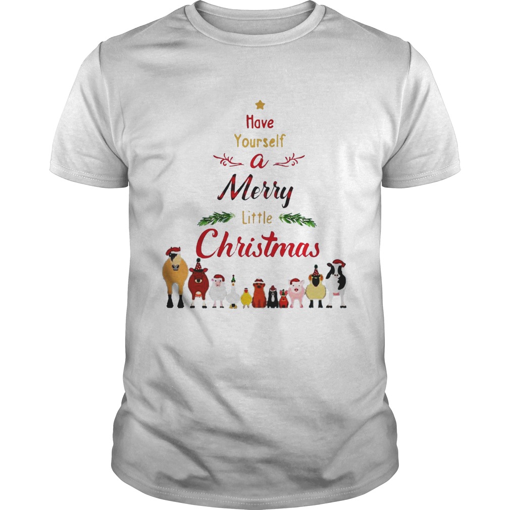 Have Yourself A Merry Little Christmas Shirt