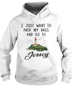 I just want to pack my bags and go to Jersey hoodie