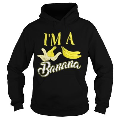 I m A Banana Halloween Costume Hoodie