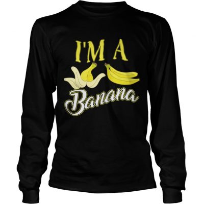 I m A Banana Halloween Costume Longsleeve TeeI m A Banana Halloween Costume Longsleeve Tee