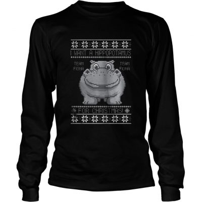 I want a Hippopotamus team fiona for Christmas Longsleeve Tee