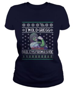 I’m old Gregg Bail Eys From a shoe Christmas Ladies Tee