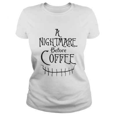 Jack Skellington a nightmare before coffee Ladies Tee