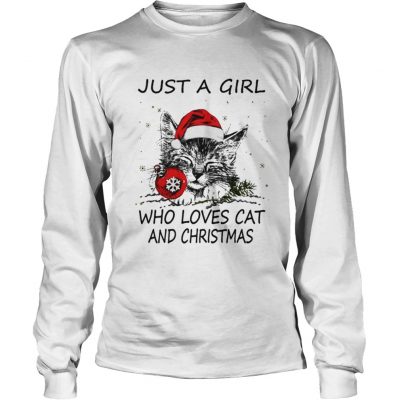 Just A Girl Who Loves Cat And Christmas Longsleeve Tee