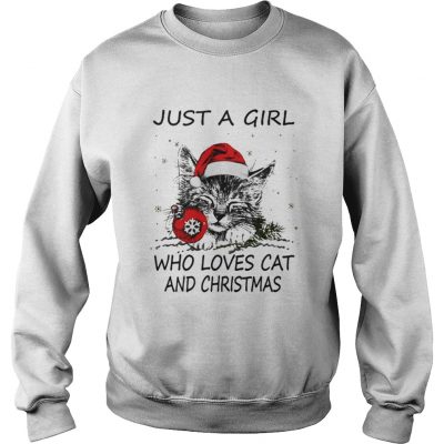 Just A Girl Who Loves Cat And Christmas Sweatshirt