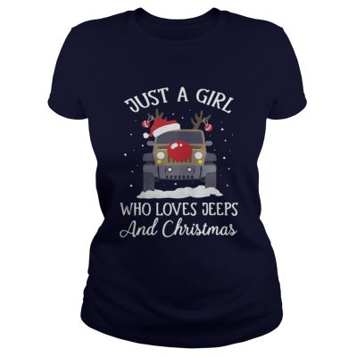 Just a girl who loves Jeeps and Christmas Ladies Tee