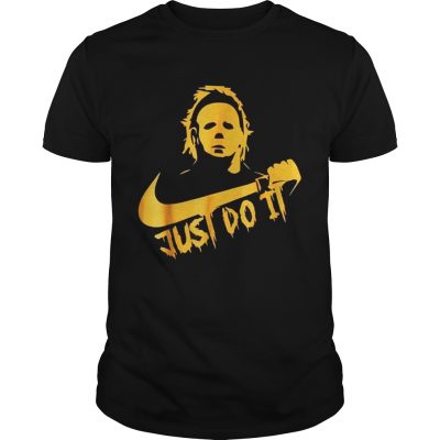 Michael Myers Just Do It Funny Halloween Guys