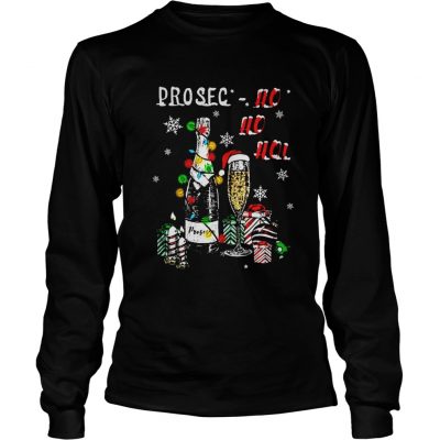 Prosec Ho Ho Ho Prosecco Wine Christmas Longsleeve Tee