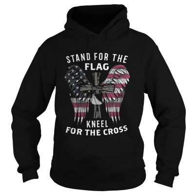 Stand for the flag kneel for the cross Hoodie