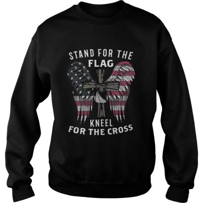 Stand for the flag kneel for the cross Sweatshirt