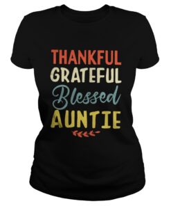 Thankful Grateful Blessed Auntie Ladies Tee