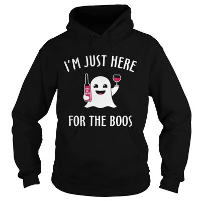 The Im Just Here For The Boos Wine Halloween Hoodie