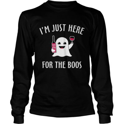 The Im Just Here For The Boos Wine Halloween Longsleeve Tee