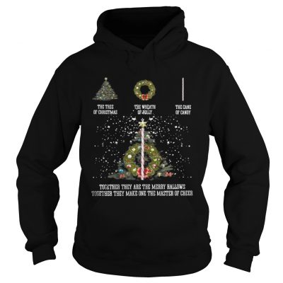 The tree of christmas the wreath of holly the cane of candy together they are the merry hallows Hoodie