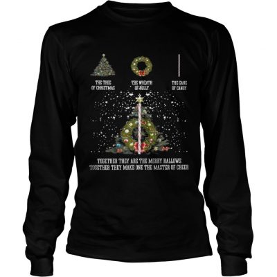 The tree of christmas the wreath of holly the cane of candy together they are the merry hallows Longsleeve Tee