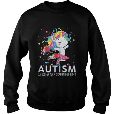 Unicorn Autism Dancing to a different beat Sweatshirt