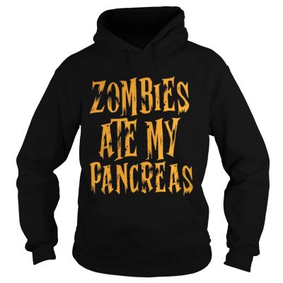 Zombies Ate My Pancreas Hoodie