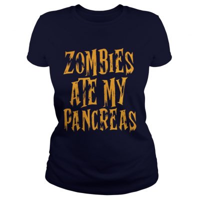 Zombies Ate My Pancreas Ladies Tee