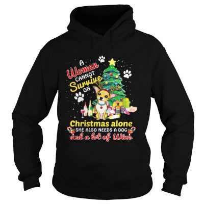 A Woman Also Needs A ChihuahuaA Lot Of Wine Hoodie